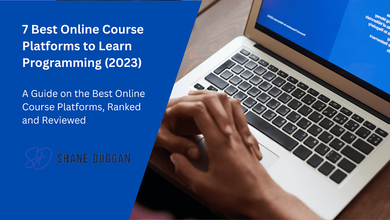 7 Best Online Course Platforms to Learn Programming (2023)