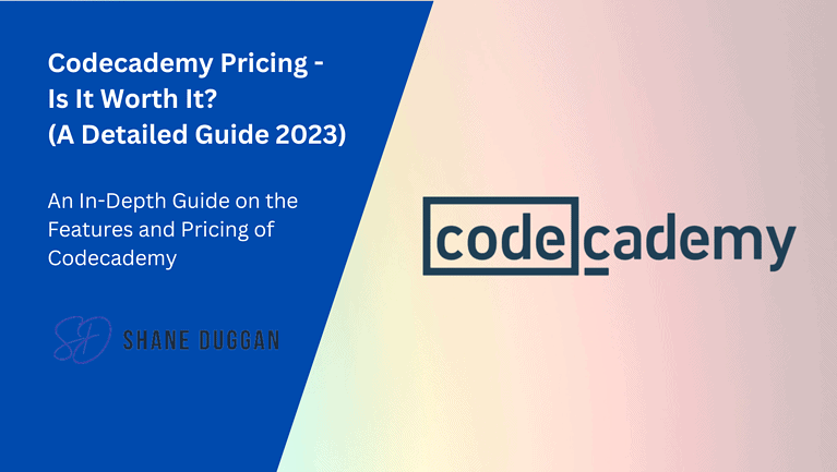 Codecademy Pricing – Is It Worth It? (A Detailed Guide 2023)