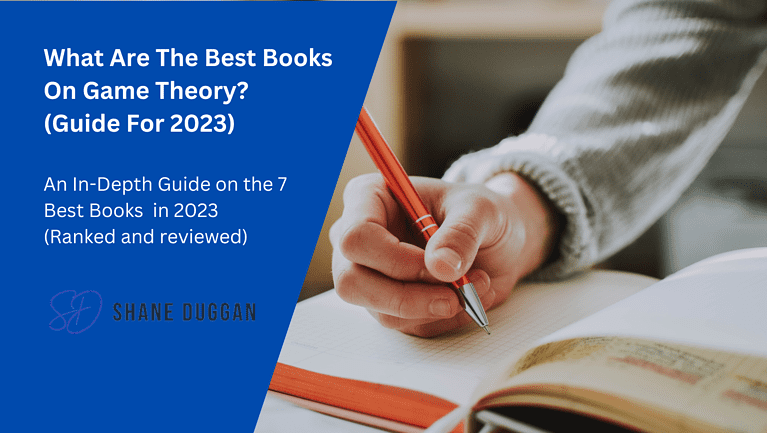 What Are The Best Books About Game Theory? (Guide For 2023)